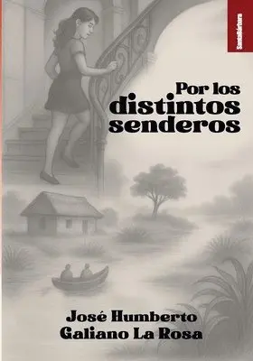 Jose Humberto Galiano La Rosa - Por Los Distintos Senderos, Häftad. Tillgänglighet: Lägg i varukorg
