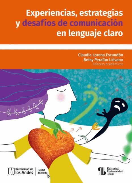 Betsy Perafan Lievano, Claudia Lorena Escandon - Experiencias, estrategias y desafios de comunicacion en lenguaje claro, E-bok