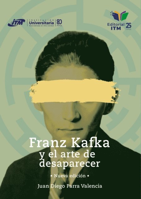 Juan Diego Parra Valencia - Franz Kafka y el arte de desaparecer, E-bok. Tillgänglighet: Lägg i varukorg