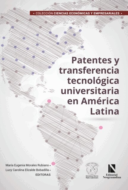 Jorge Enrique Mejia Quiroga, Lucy Carolina Elizalde Bobadilla, Alberto Mendez Morales, Rafael Leonardo Ochoa Urrego, Maria Eugenia Morales Rubiano - Patentes y transferencia tecnologica universitaria en America Latina, E-bok. Tillgänglighet: Lägg i varukorg