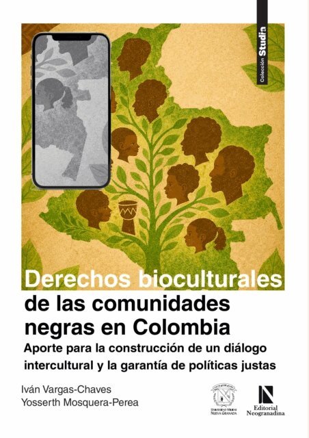 Yosserth Mosquera Perea, Ivan Vargas Chaves - Derechos bioculturales de las comunidades negras en Colombia, E-bok