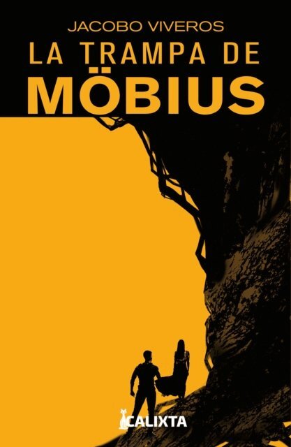 Jacobo Viveros, Luis Izquierdo - La trampa de mobius, E-bok