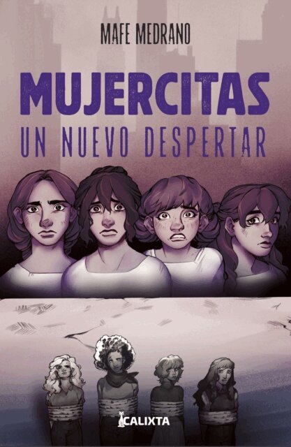 Mafe Medrano, Luis Izquierdo - Mujercitas: un nuevo despertar, E-bok