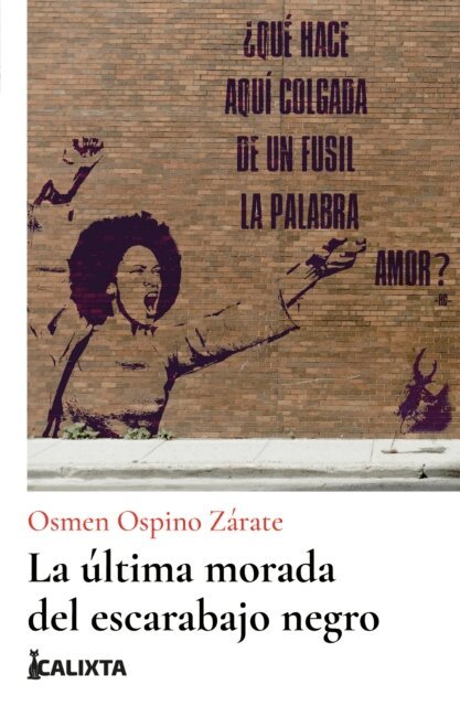 Osmen Ospino Zarate - La ultima morada del Escarabajo Negro, E-bok. Tillgänglighet: Lägg i varukorg