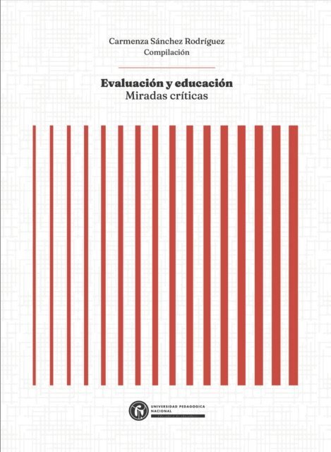 Jose Emilio Diaz Ballen, Lila Adriana Castaneda Mosquera, Carmenza Sanchez Rodriguez, Madisson Yojan Carmona Rojas, Daniel Berisso, Laura Galazzi - Evaluación y educación, E-bok