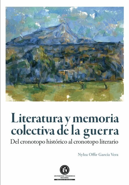 Nylza Offir Garcia Vera - Literatura y memoria colectiva de la guerra, E-bok