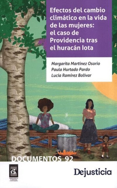Lucia Ramirez Bolivar, Paula Hurtado, Margarita Martinez Osorio - Efectos del cambio climatico en la vida de las mujeres, E-bok