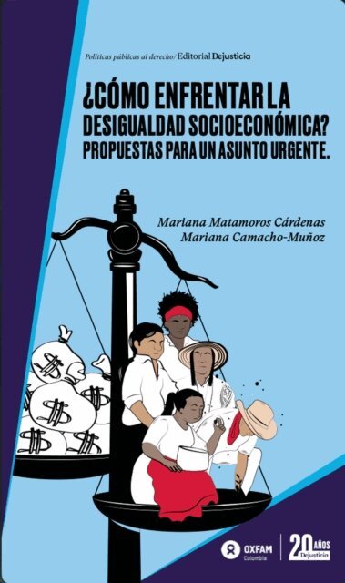 Mariana Camacho Munoz, Mariana Matamoros Cardenas - Como enfrentar la desigualdad socioeconomica?, E-bok