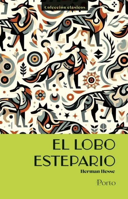 Hermann Hesse - El lobo estepario, E-bok