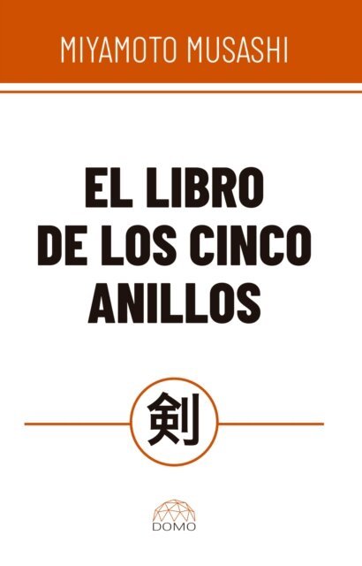 Miyamoto Musashi - El libro de los cinco anillos, E-bok