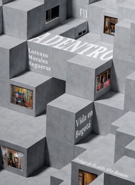 Miguel Winograd, Nadege Mazars, Mateo Perez, Juanita Escobar, Ricardo Silva Romero, Lorenzo Morales Regueros - Adentro, E-bok