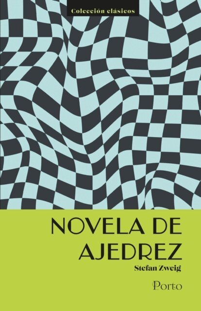Stefan Zweig - Novela de ajedrez, E-bok
