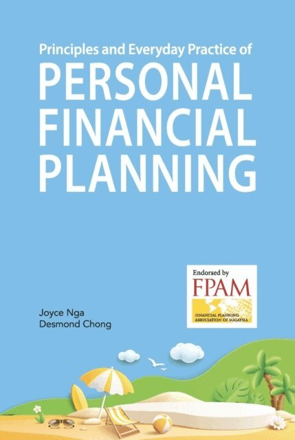 Desmond Chong, Joyce Nga - Principles and Everyday Practice of Personal Financial Planning, E-bok