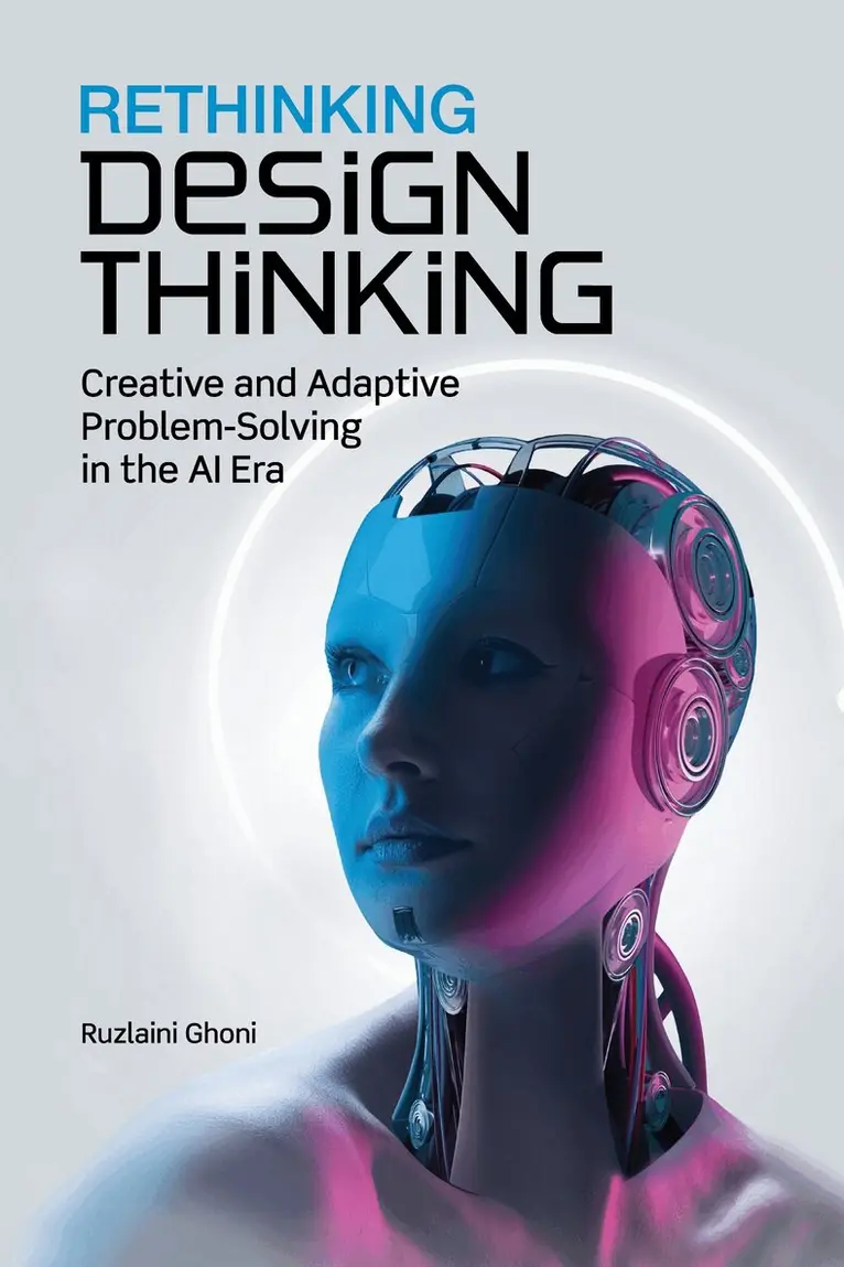 Ruzlaini Ghoni - Rethinking Design Thinking, Häftad. Tillgänglighet: Lägg i varukorg