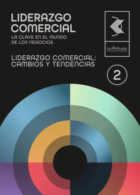 Juan Carlos Gazia Zucchelli - Liderazgo comercial: cambios y tendencias 2, E-bok. Tillgänglighet: Lägg i varukorg