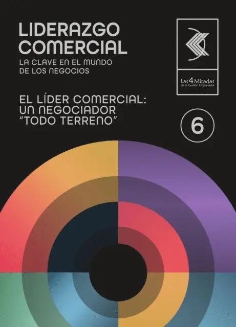 Juan Carlos Gazia Zucchelli - El líder comercial: un negociador "todo terreno" 6, E-bok. Tillgänglighet: Lägg i varukorg