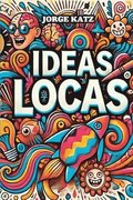 Ideas Locas