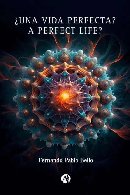 Fernando Pablo Bello - ¿Una vida perfecta? A Perfect Life?, E-bok. Tillgänglighet: Lägg i varukorg