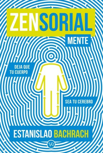 Estanislao Bachrach - Zensorialmente, E-bok