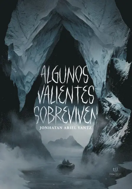 Jonhatan Ariel Yantz - Algunos valientes sobreviven, E-bok. Tillgänglighet: Lägg i varukorg