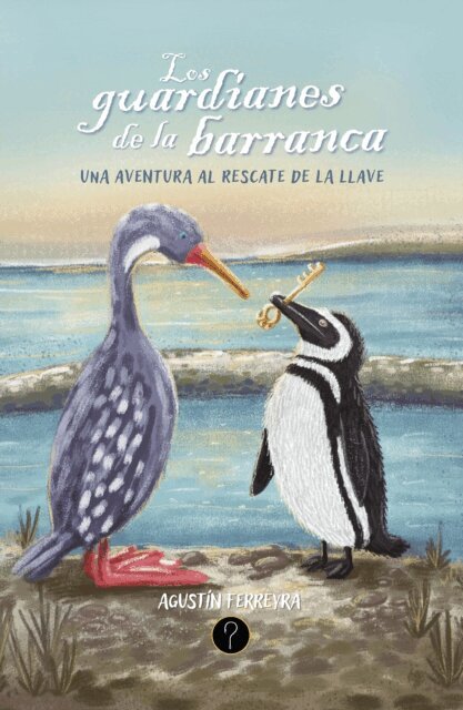 Agustin Ferreyra - Los guardianes de la barranca, E-bok