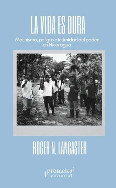 Roger N. Lancaster - La vida es dura, E-bok
