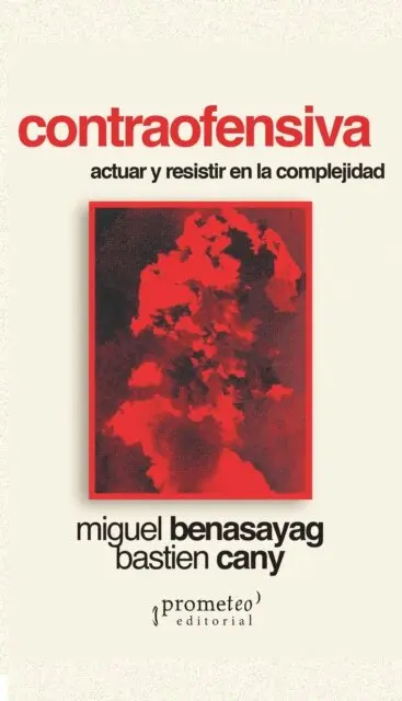 Bastien Cany, Miguel Benasayag - Contraofensiva, E-bok. Tillgänglighet: Lägg i varukorg