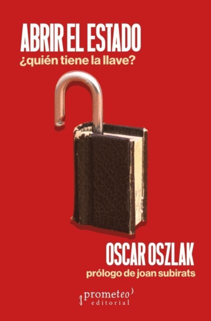 Oscar Oszlak - Abrir el Estado, E-bok. Tillgänglighet: Lägg i varukorg