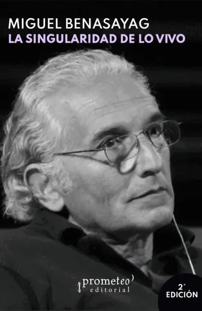 Miguel Benasayag - La singularidad de lo vivo, E-bok. Tillgänglighet: Lägg i varukorg