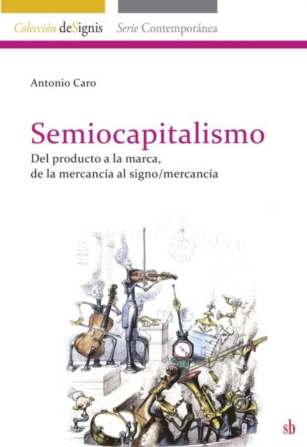 Antonio Caro - Semiocapitalismo, E-bok