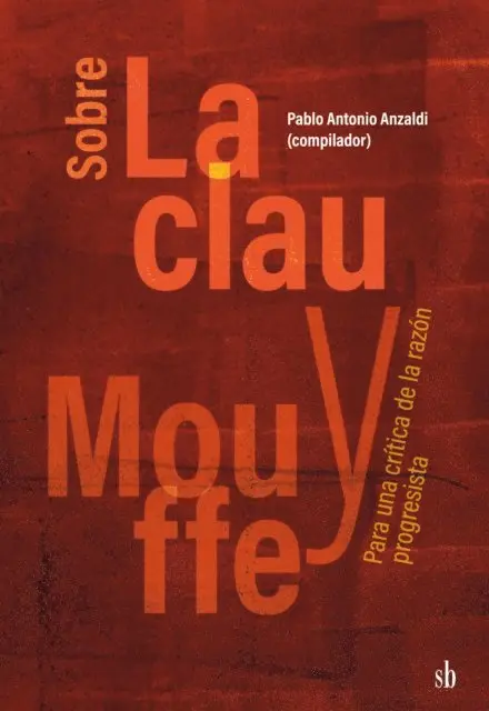 Pablo Antonio Anzaldi - Sobre Laclau y Mouffe, E-bok. Tillgänglighet: Lägg i varukorg