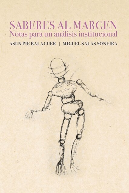 Miguel Salas Soneira, Asun Pie Balaguer - Saberes al margen, E-bok