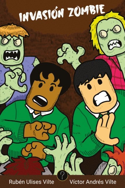 Ruben Ulises Vilte, Victor Andres Vilte - Invasión zombie, E-bok. Tillgänglighet: Lägg i varukorg
