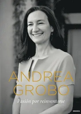 Andrea Grobocopatel - Pasión por reinventarse, Häftad. Tillgänglighet: Lägg i varukorg
