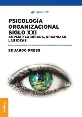 Eduardo Press - Psicología Organizacional Siglo XXI, Häftad. Tillgänglighet: Lägg i varukorg