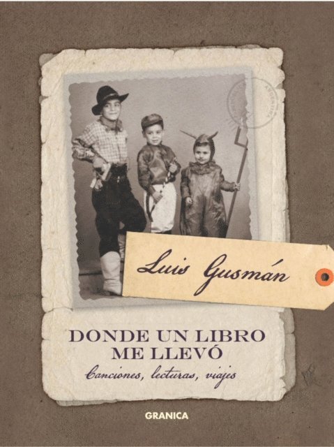 Luis Gusman - Donde un libro me llevó, E-bok