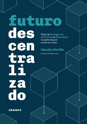 Claudio Fiorillo - Futuro Descentralizado, Häftad. Tillgänglighet: Lägg i varukorg