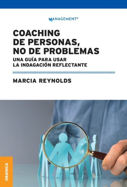Marcia Reynolds - Coaching De Personas, No De Problemas, E-bok