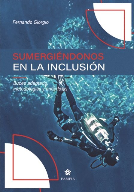 Fernando Giorgio - Sumergiéndonos en la inclusión, E-bok