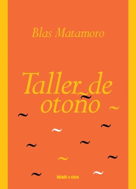 Blas Matamoro - Taller de otoño, E-bok
