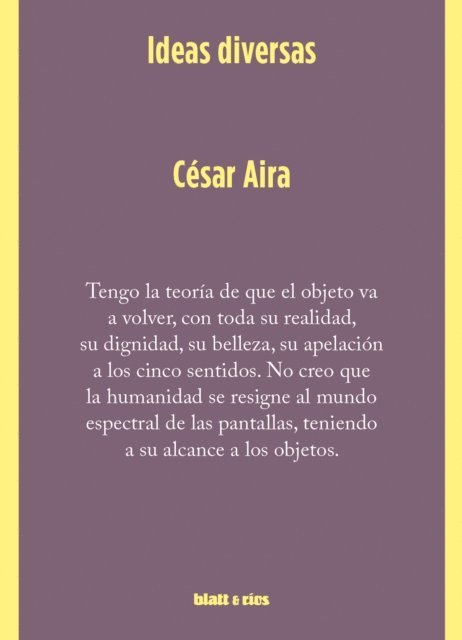 Cesar Aira - Ideas diversas, E-bok