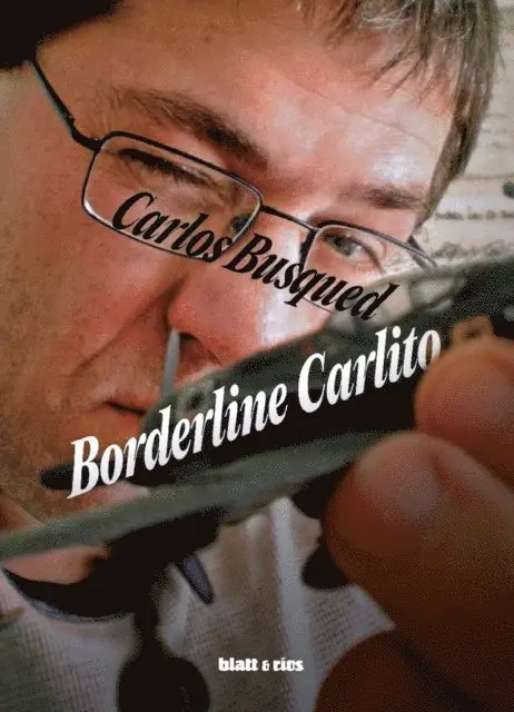 Carlos Busqued - Borderline Carlito, E-bok. Tillgänglighet: Lägg i varukorg