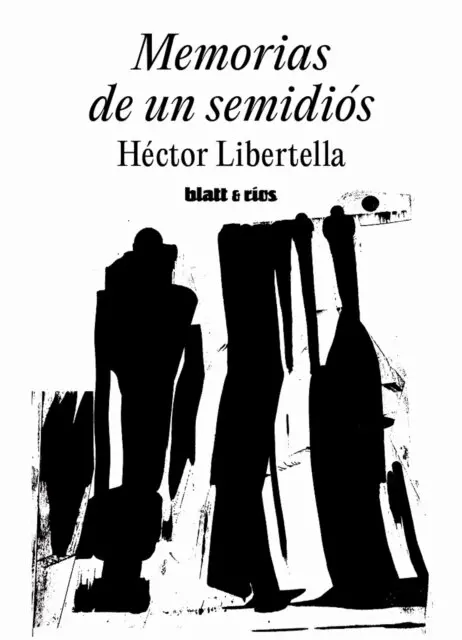 Hector Libertella - Memorias de un semidiós, E-bok. Tillgänglighet: Lägg i varukorg