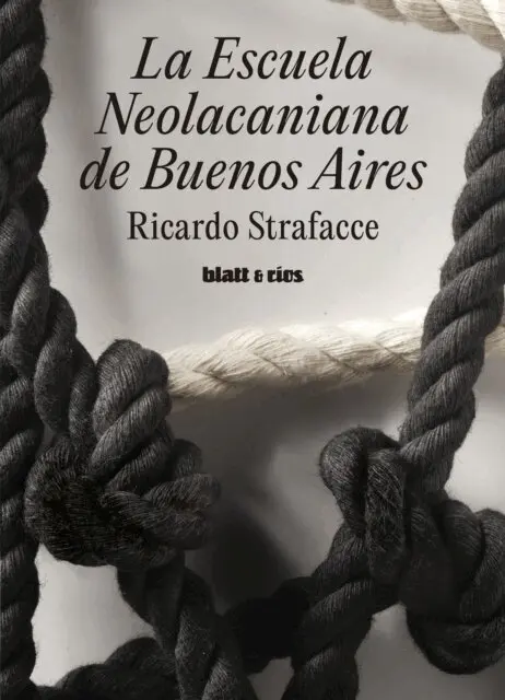 Ricardo Strafacce - La Escuela Neolacaniana de Buenos Aires, E-bok. Tillgänglighet: Lägg i varukorg
