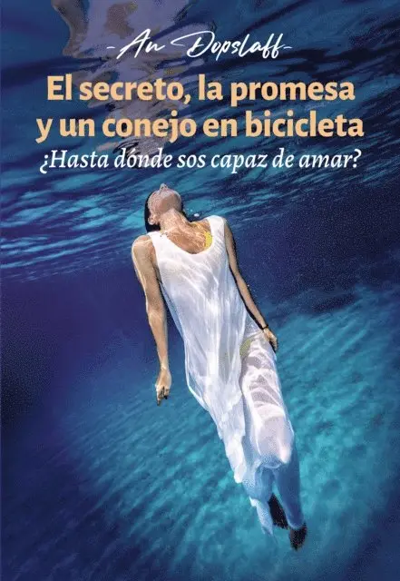 El secreto, la promesa y un conejo en bicicleta