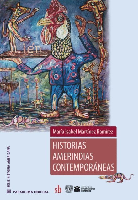 Maria Isabel Martinez Ramirez - Historias amerindias contemporáneas, E-bok