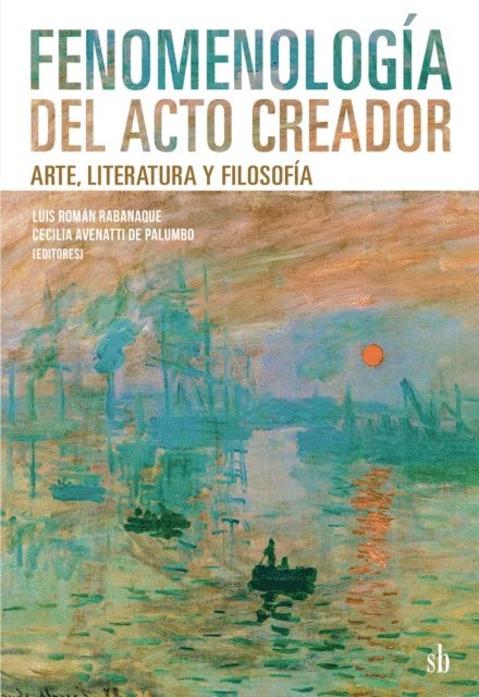 Cecilia Avenatti de Palumbo, Luis Roman Rabanaque - Fenomenología del acto creador, E-bok