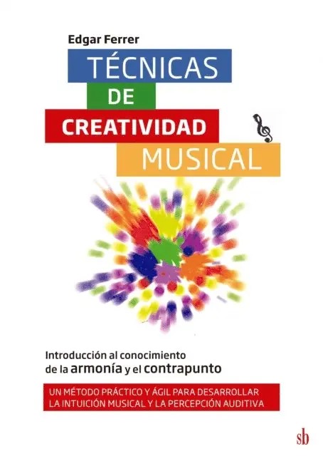 Edgar Ferrer - Técnicas de creatividad musical: Introducción al conocimiento de la armonía y el contrapunto, E-bok. Tillgänglighet: Lägg i varukorg