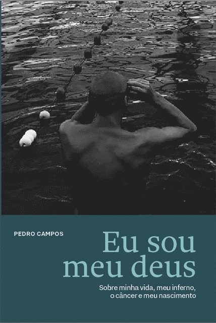 Pedro Campos - Eu sou meu deus, E-bok