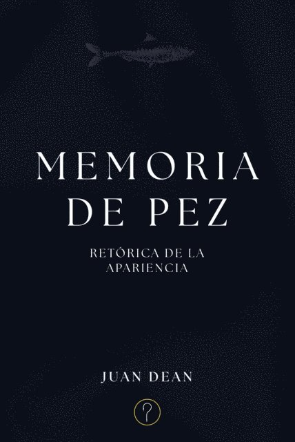Juan Dean - Memoria de pez, E-bok. Tillgänglighet: Lägg i varukorg